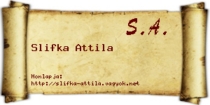 Slifka Attila névjegykártya